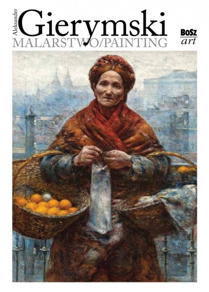 ALEKSANDER GIERYMSKI. Malarstwo/Painting
