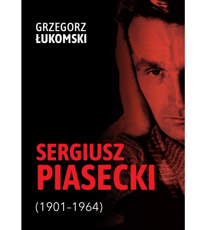 SERGIUSZ PIASECKI (1901–1964)