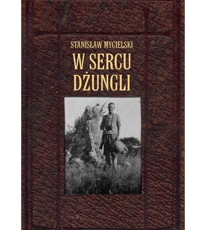 W SERCU DŻUNGLI