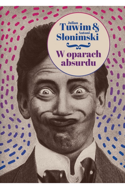 W OPARACH ABSURDU