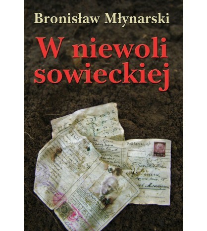 W NIEWOLI SOWIECKIEJ