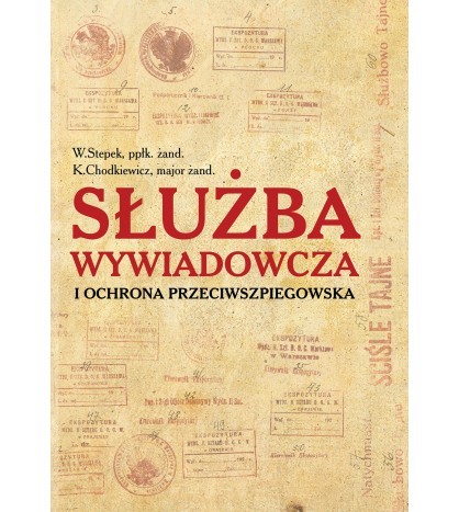 SŁUŻBA WYWIADOWCZA I OCHRONA PRZECIWSZPIEGOWSKA