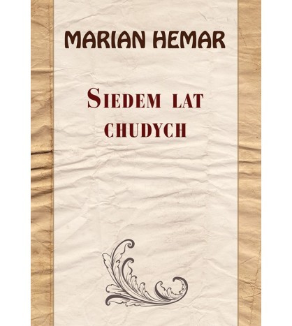 SIEDEM LAT CHUDYCH
