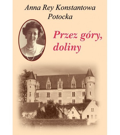 PRZEZ GÓRY, DOLINY …