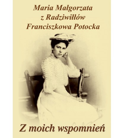 Z MOICH WSPOMNIEŃ