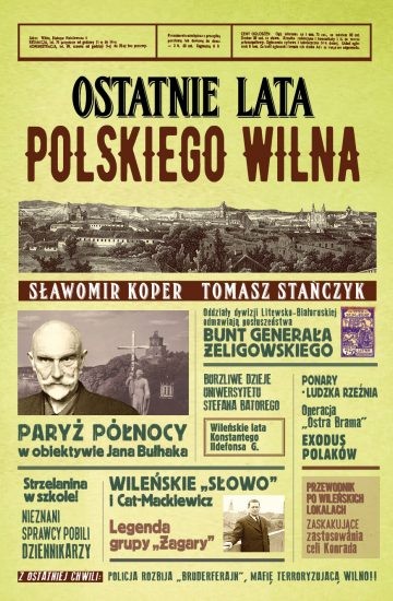 OSTATNIE LATA POLSKIEGO WILNA