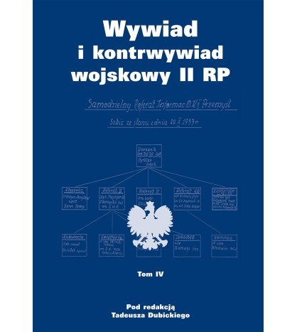 WYWIAD I KONTRWYWIAD WOJSKOWY II RP, Tom 4