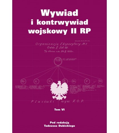 WYWIAD I KONTRWYWIAD WOJSKOWY II RP Tom 6