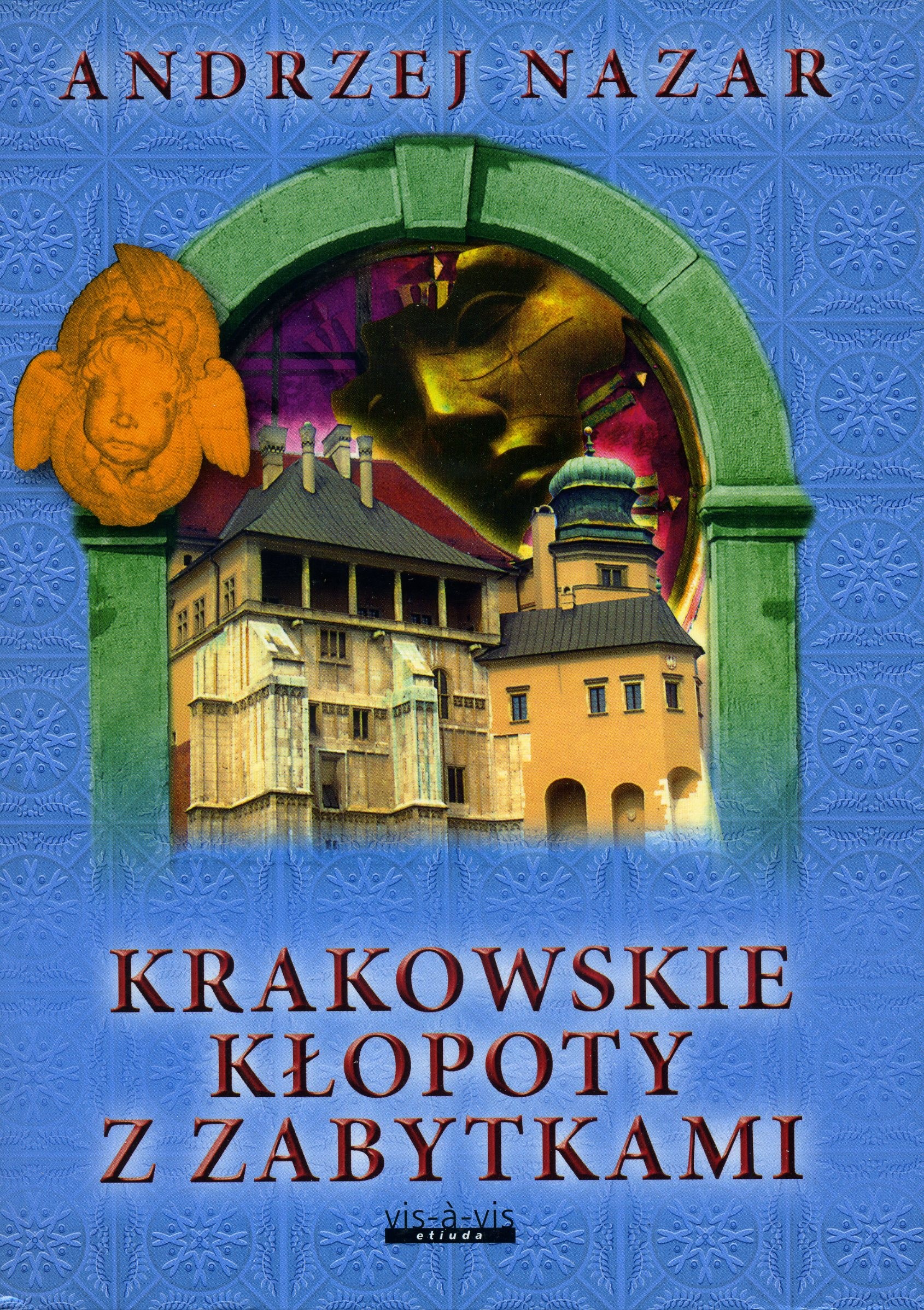 KRAKOWSKIE KŁOPOTY Z ZABYTKAMI