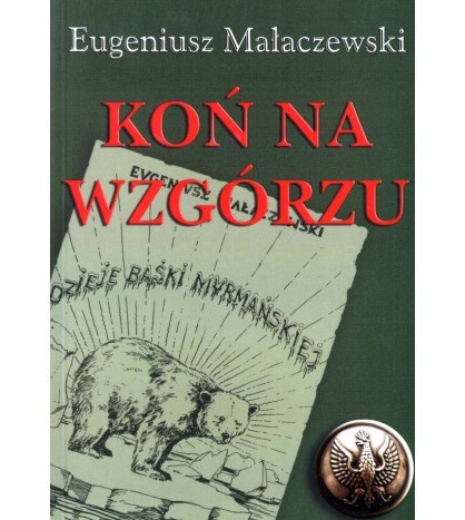 KOŃ NA WZGÓRZU