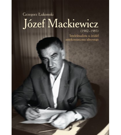 JÓZEF MACKIEWICZ 1902-1985