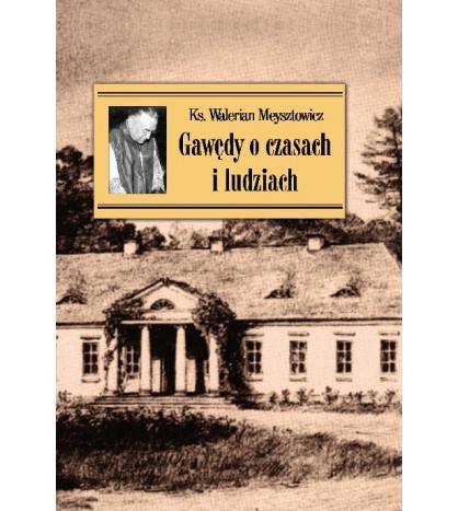 GAWĘDY O CZASACH I LUDZIACH