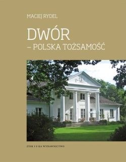 DWÓR. Polska tożsamość