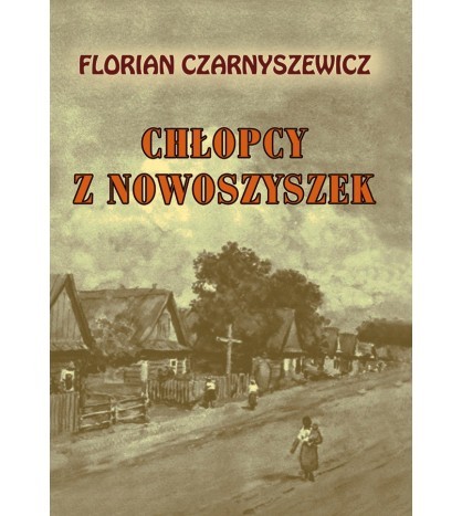 CHŁOPCY Z NOWOSZYSZEK