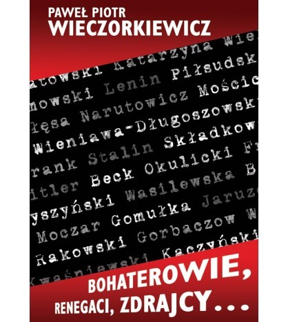 BOHATEROWIE, RENEGACI,  ZDRAJCY